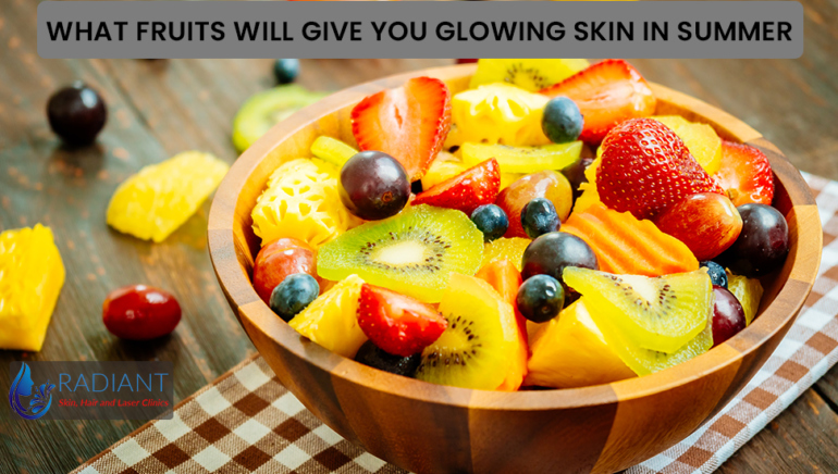 What Fruits Will Give You Glowing Skin In Summer Dr Abhishek Malviya what-fruits-will-give-you-glowing-skin-in-summer-dr-abhishek-malviya